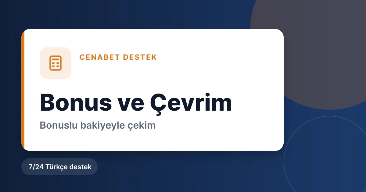 Cenabet bonus ve çevrim