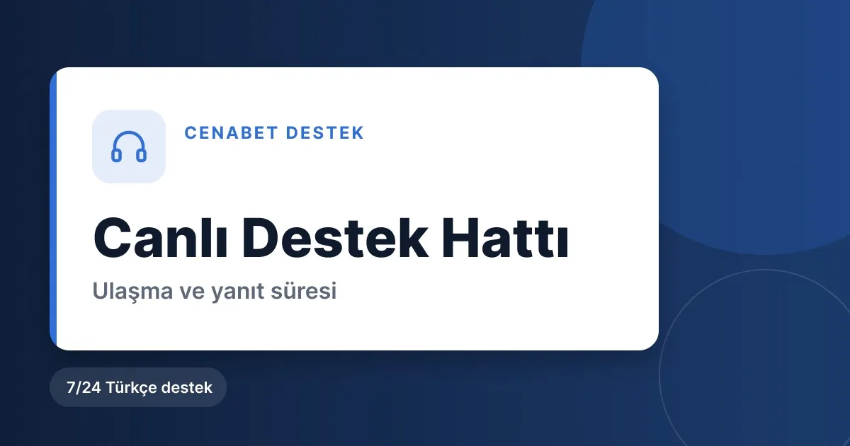 Cenabet canlı destek hattı